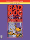 Bad Dog and all That Hollywood Hoohah